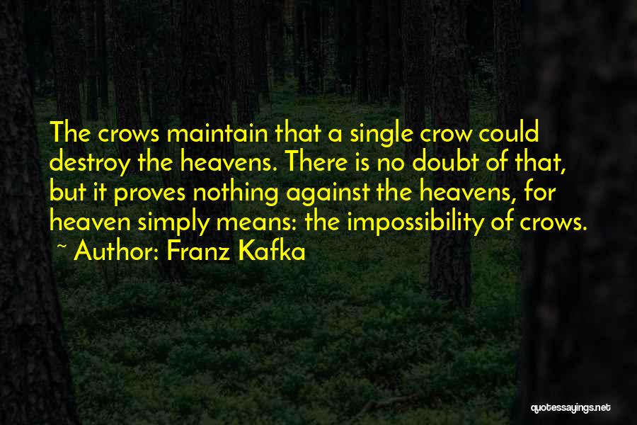 Blunted Mood Quotes By Franz Kafka