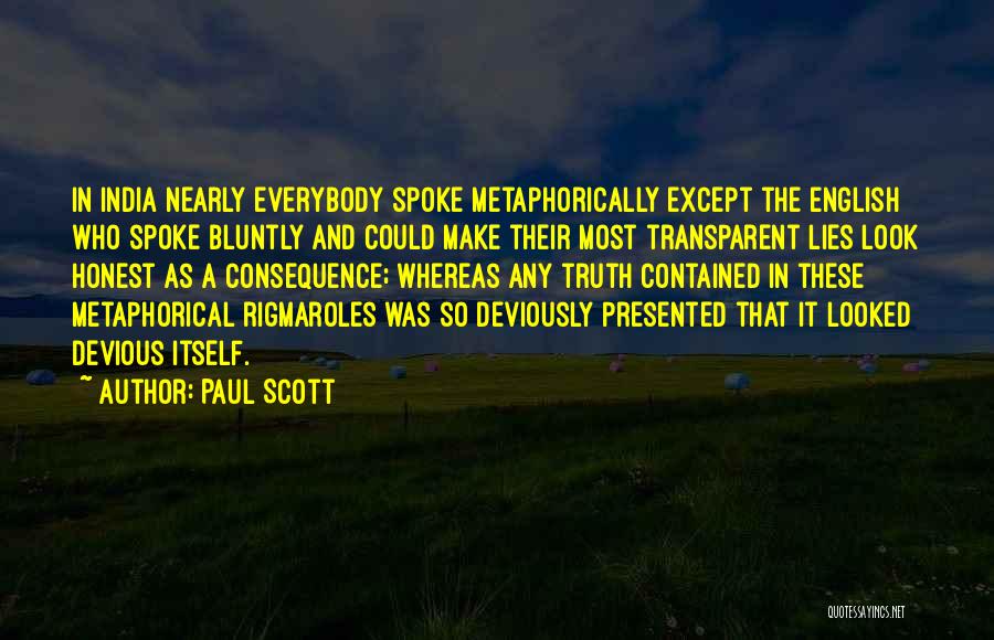 Bluntly Honest Quotes By Paul Scott