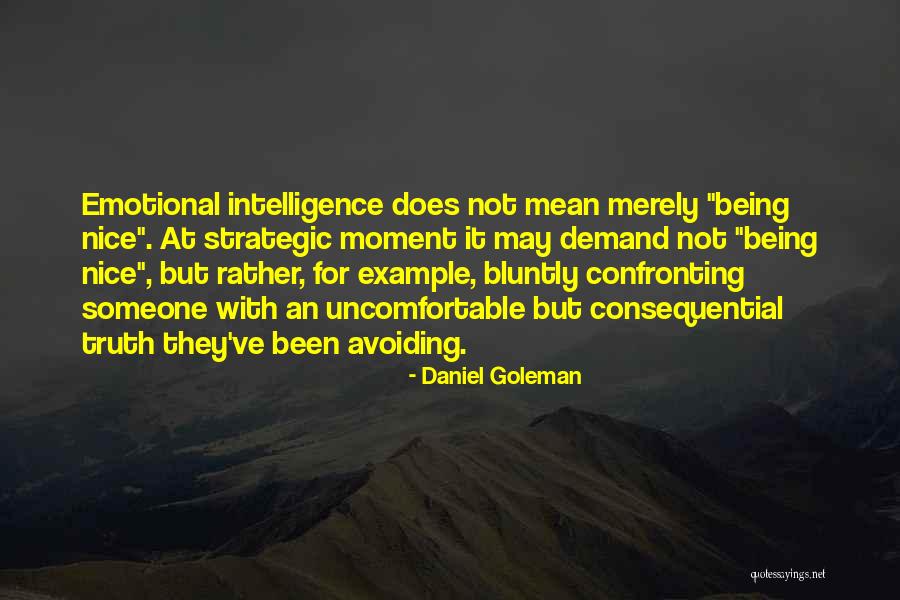 Bluntly Quotes By Daniel Goleman Bluntly Quotes By Daniel Goleman