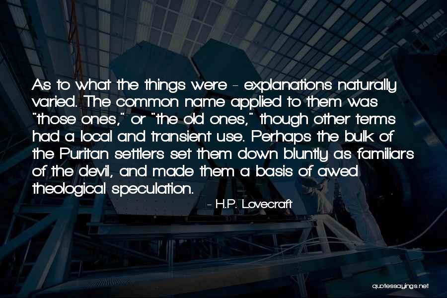 Bluntly Quotes By H.P. Lovecraft Bluntly Quotes By H.P. Lovecraft