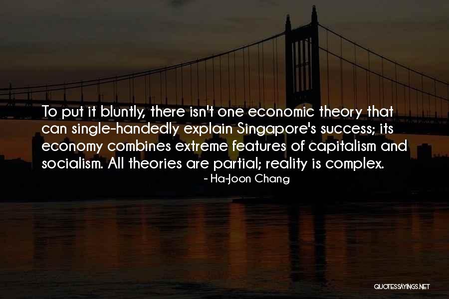 Bluntly Quotes By Ha-Joon Chang Bluntly Quotes By Ha-Joon Chang