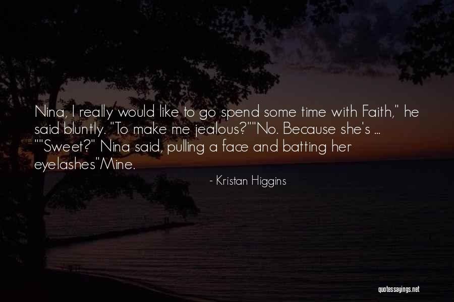 Bluntly Quotes By Kristan Higgins Bluntly Quotes By Kristan Higgins