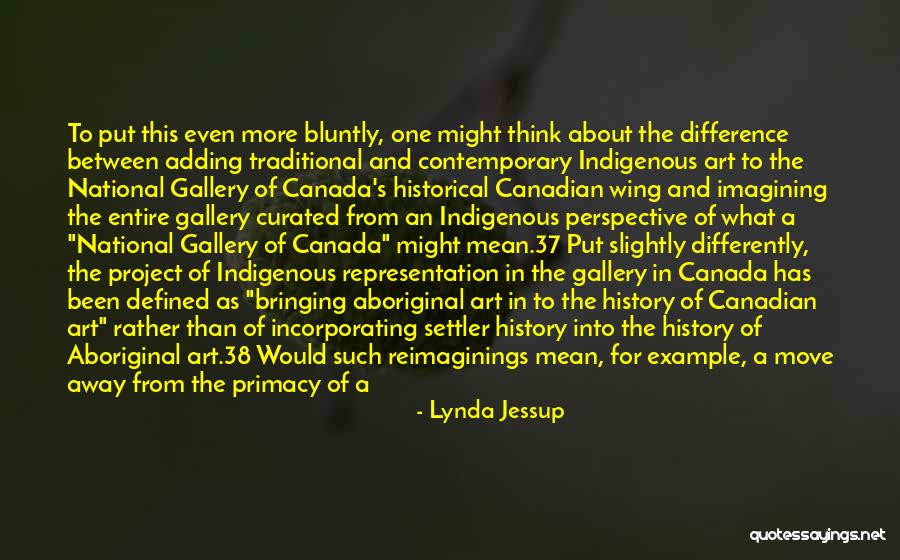 Bluntly Quotes By Lynda Jessup Bluntly Quotes By Lynda Jessup