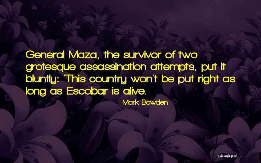 Bluntly Quotes By Mark Bowden Bluntly Quotes By Mark Bowden