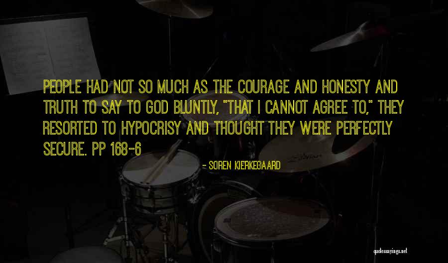 Bluntly Quotes By Soren Kierkegaard Bluntly Quotes By Soren Kierkegaard