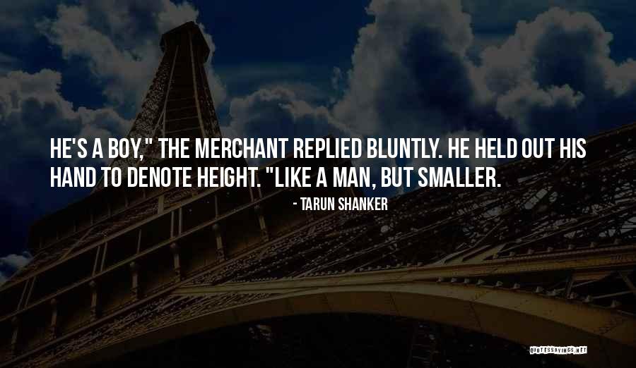 Bluntly Quotes By Tarun Shanker Bluntly Quotes By Tarun Shanker