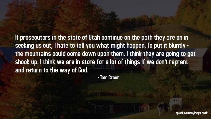 Bluntly Quotes By Tom Green Bluntly Quotes By Tom Green