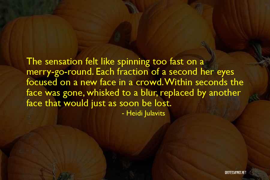 Blur Face Quotes By Heidi Julavits