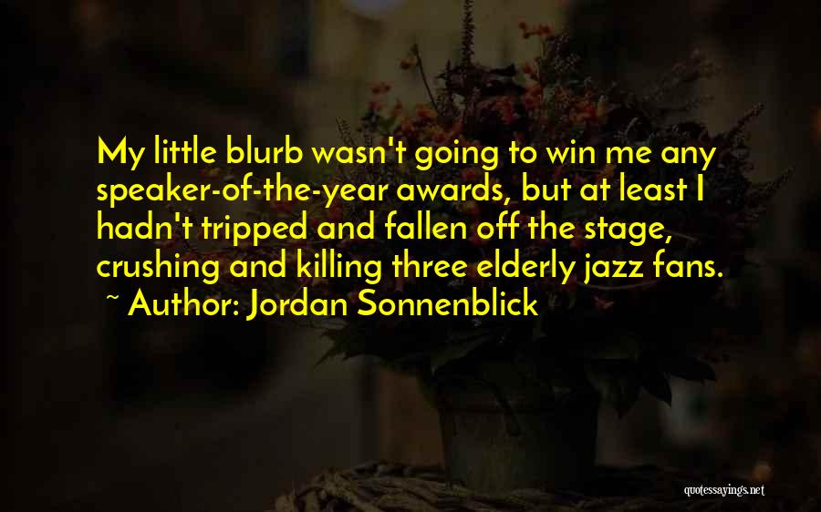 Blurb Quotes By Jordan Sonnenblick