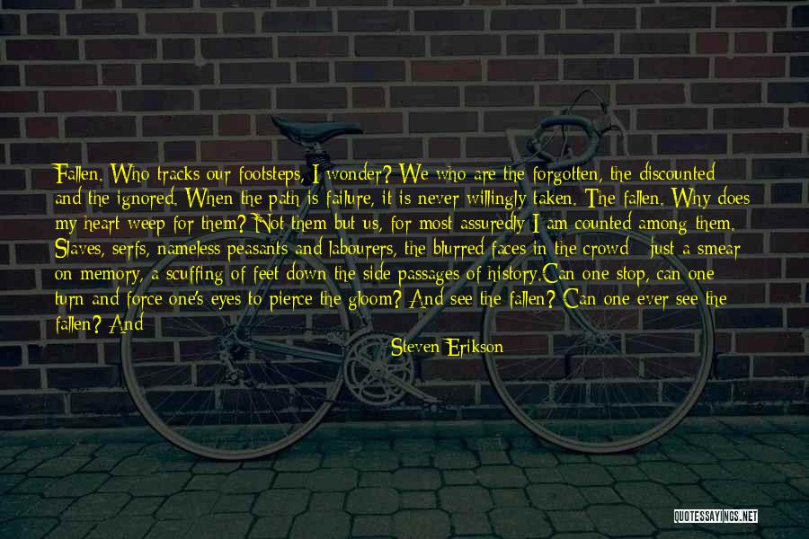 Blurred Eyes Quotes By Steven Erikson Blurred Eyes Quotes By Steven Erikson