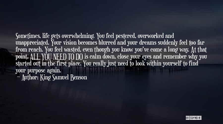 Blurred Life Quotes By King Samuel Benson