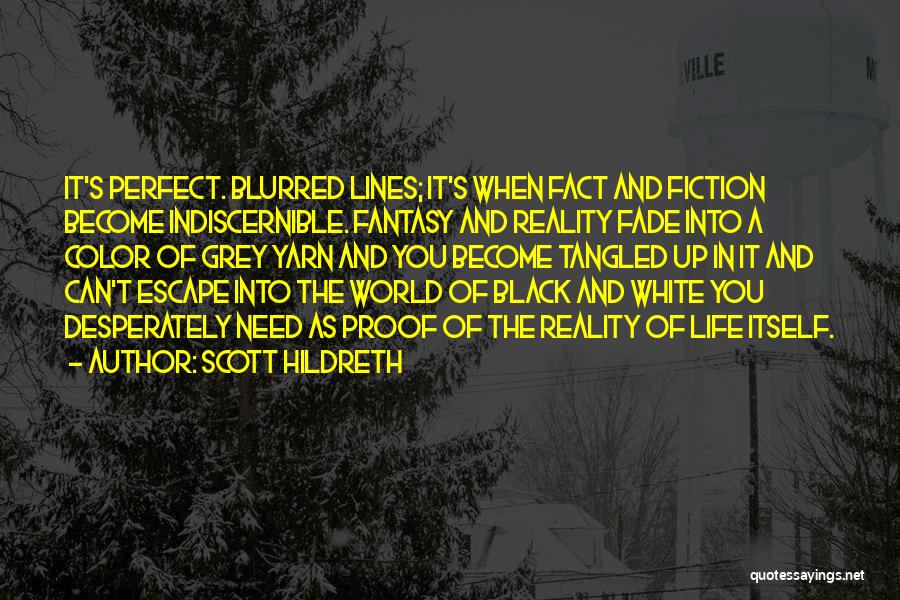 Blurred Life Quotes By Scott Hildreth