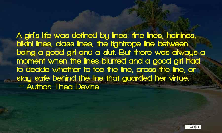 Blurred Life Quotes By Thea Devine