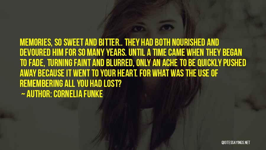 Blurred Memories Quotes By Cornelia Funke