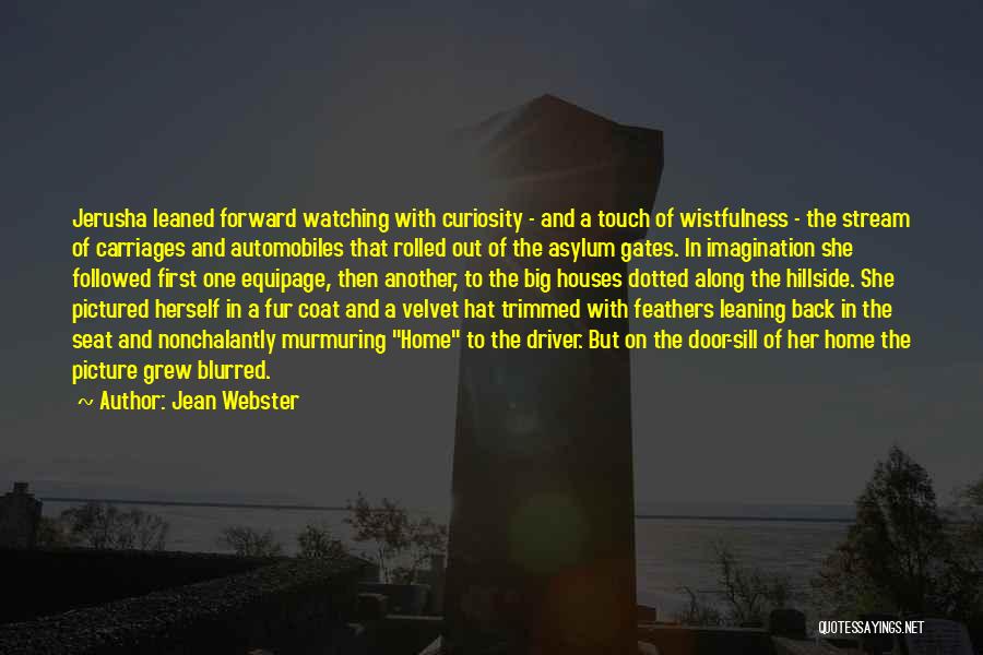 Blurred Picture Quotes By Jean Webster