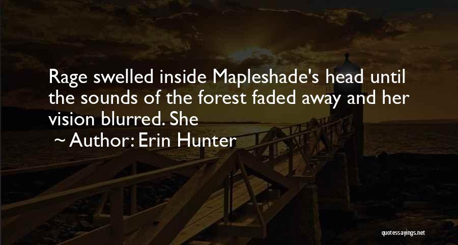 Blurred Vision Quotes By Erin Hunter