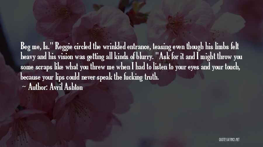 Blurry Eyes Quotes By Avril Ashton