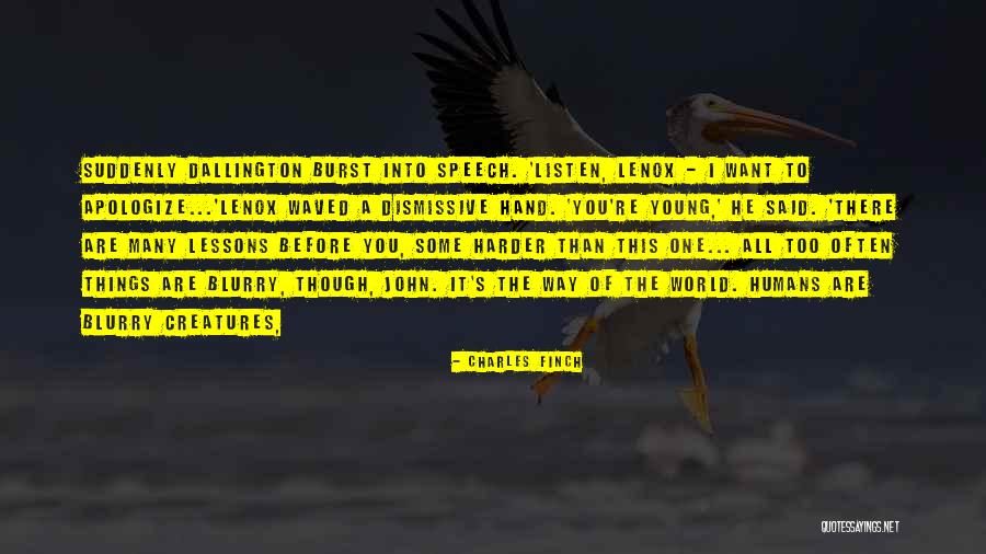 Blurry World Quotes By Charles Finch Blurry World Quotes By Charles Finch
