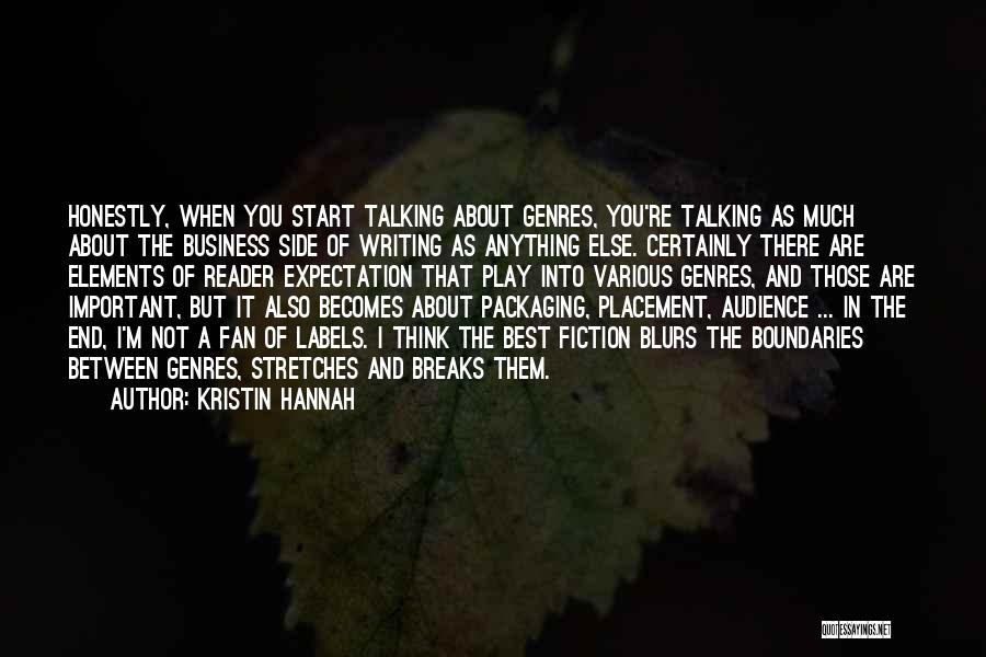 Blurs Quotes By Kristin Hannah