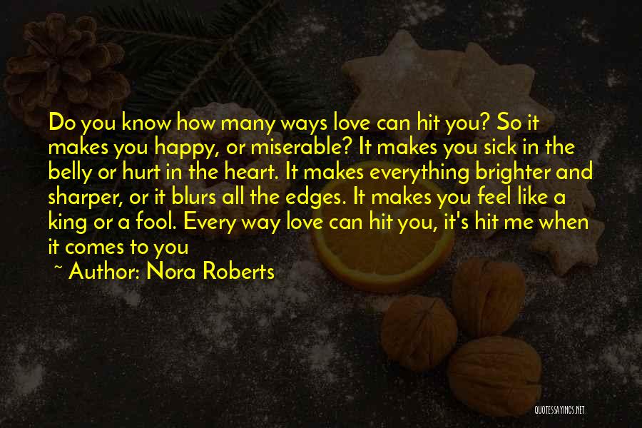 Blurs Quotes By Nora Roberts