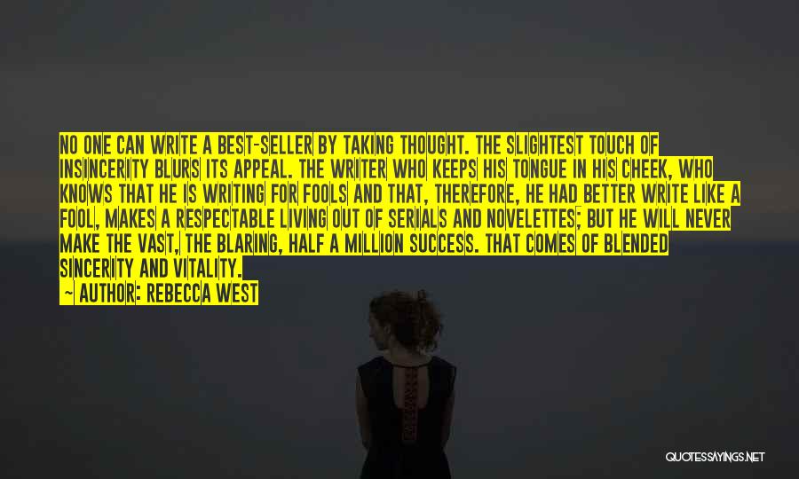 Blurs Quotes By Rebecca West