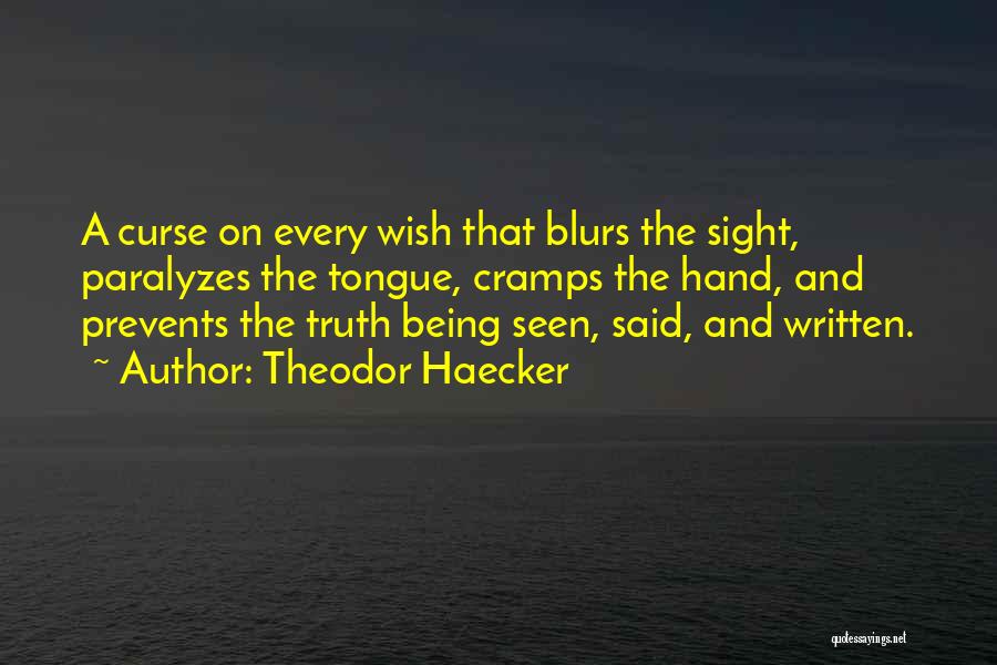 Blurs Quotes By Theodor Haecker