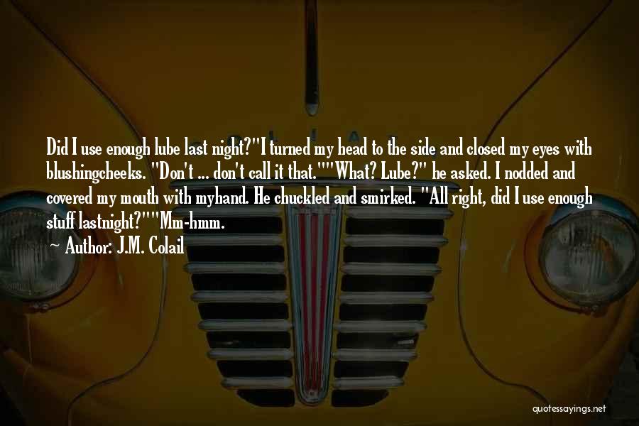 Blushing Cheeks Quotes By J.M. Colail