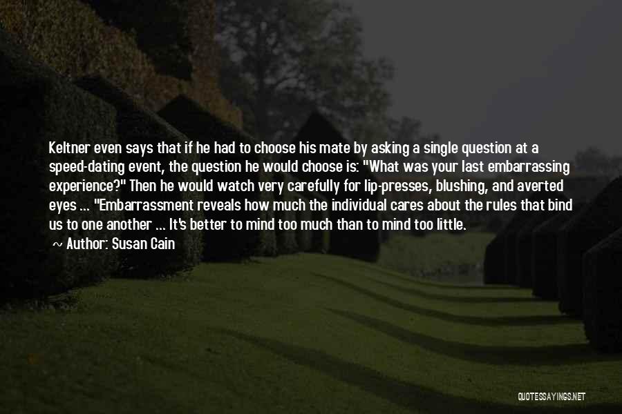 Blushing Eyes Quotes By Susan Cain