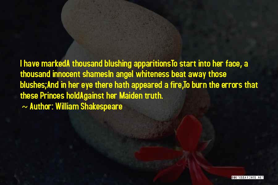 Blushing Face Quotes By William Shakespeare