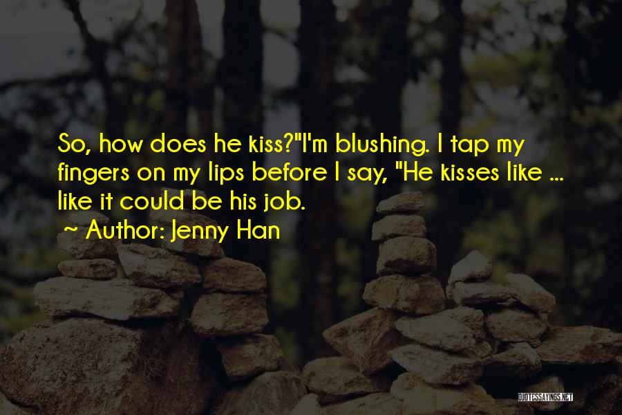 Blushing Like Quotes By Jenny Han