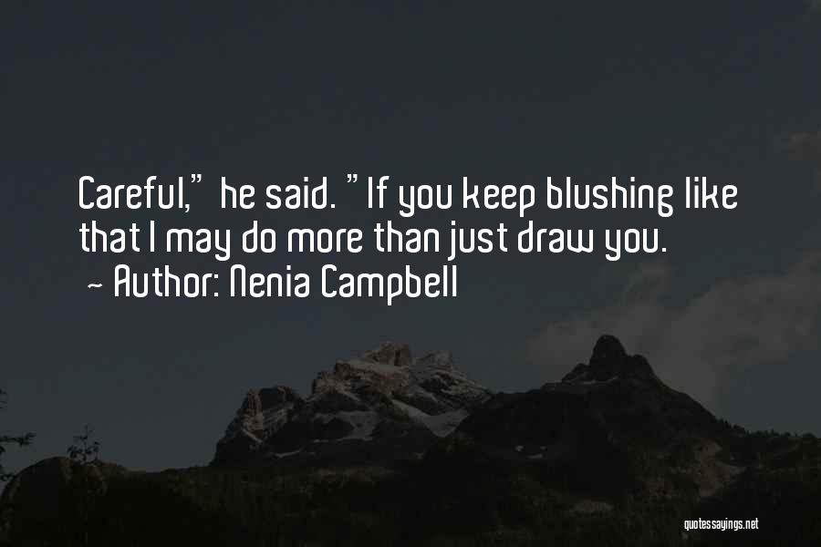 Blushing Like Quotes By Nenia Campbell