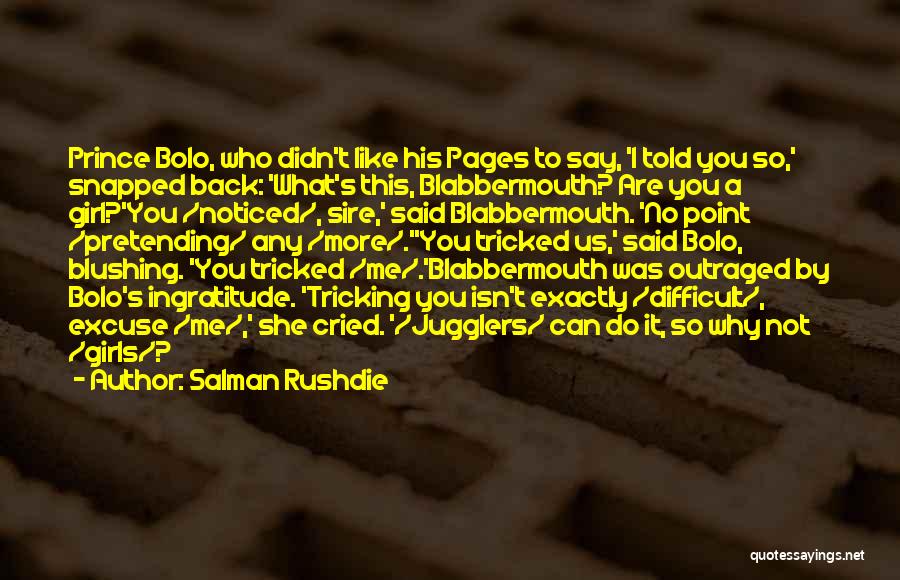 Blushing Like Quotes By Salman Rushdie