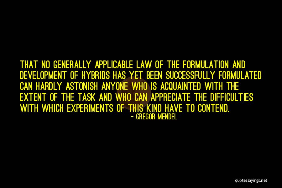 Blushing Virgin Quotes By Gregor Mendel Blushing Virgin Quotes By Gregor Mendel
