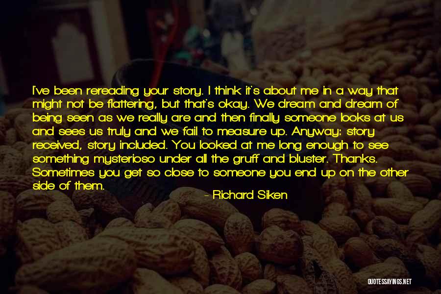 Bluster Quotes By Richard Siken