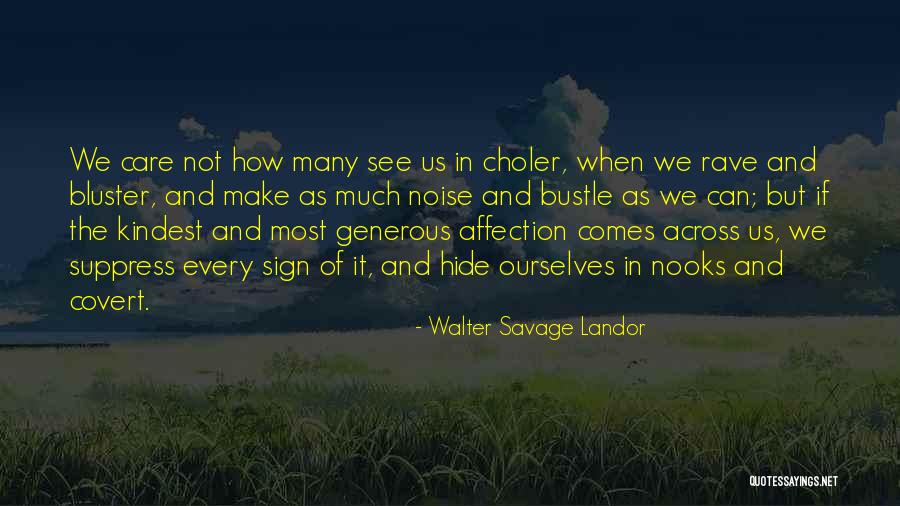 Bluster Quotes By Walter Savage Landor