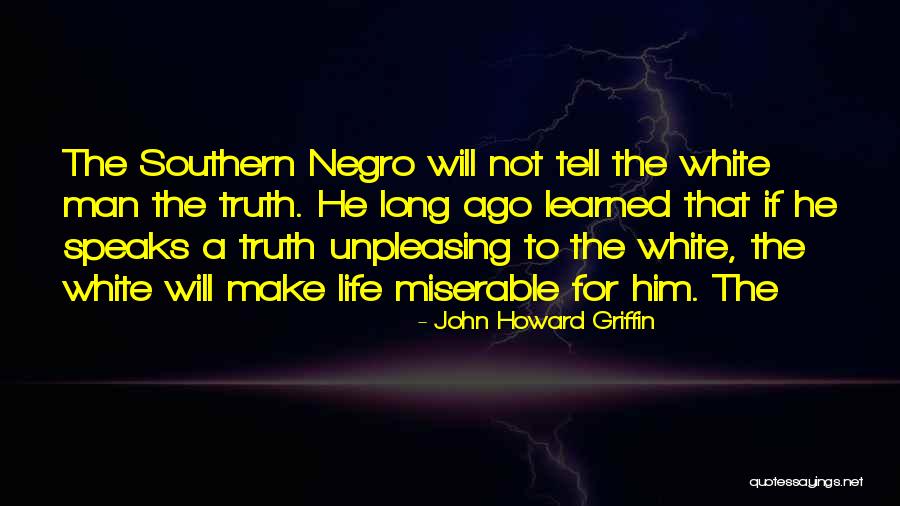 Blustered Synonyms Quotes By John Howard Griffin Blustered Synonyms Quotes By John Howard Griffin