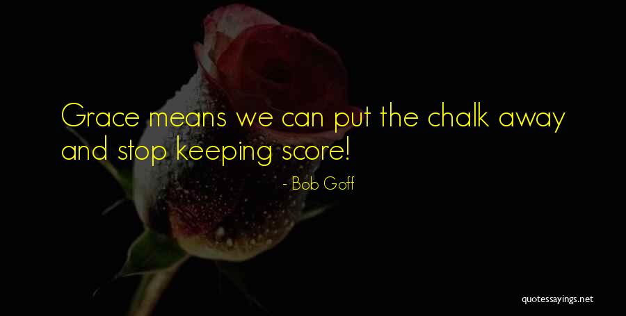 Blustering Stalwart Quotes By Bob Goff Blustering Stalwart Quotes By Bob Goff