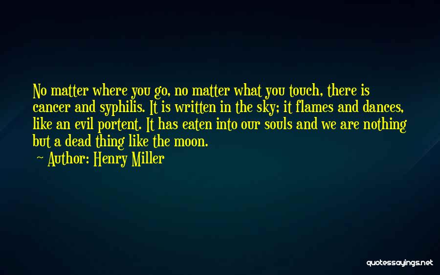 Blutarsky For President Quotes By Henry Miller