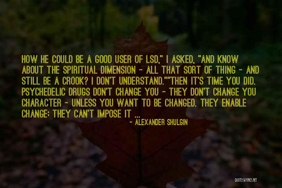 Bluterguss Thrombose Quotes By Alexander Shulgin Bluterguss Thrombose Quotes By Alexander Shulgin