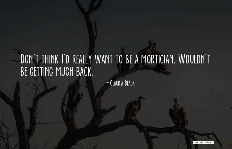Bly Kalm Quotes By Claudia Black Bly Kalm Quotes By Claudia Black