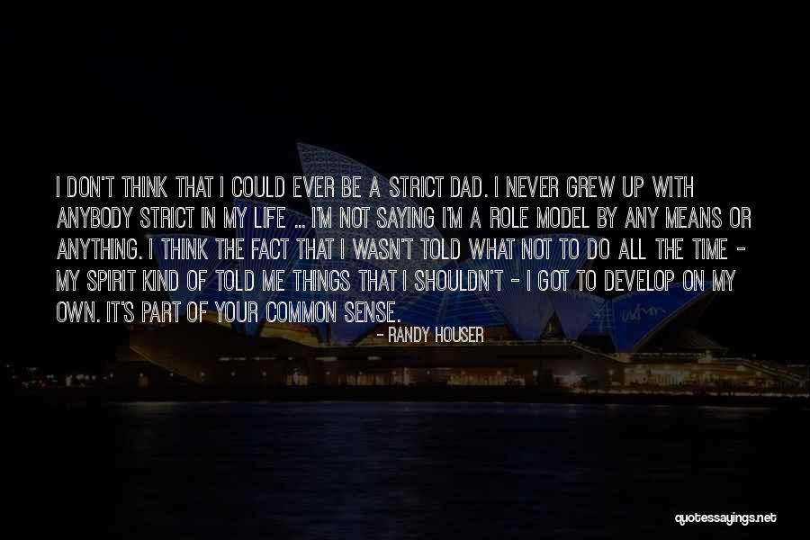 Blynn Morgan Quotes By Randy Houser Blynn Morgan Quotes By Randy Houser