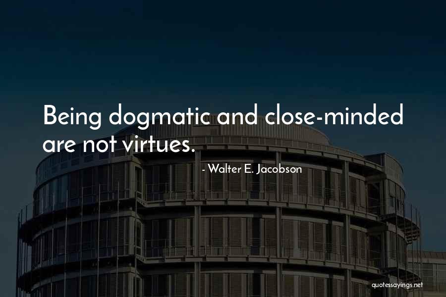 Blysful Quotes By Walter E. Jacobson Blysful Quotes By Walter E. Jacobson