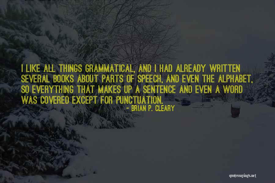 Blysspluss Quotes By Brian P. Cleary Blysspluss Quotes By Brian P. Cleary