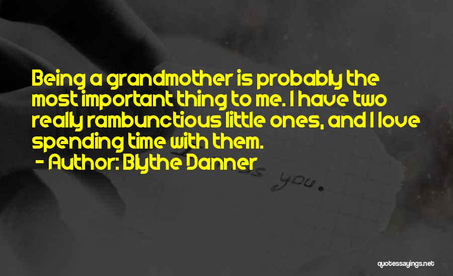 Blythe Danner Quotes 1081817