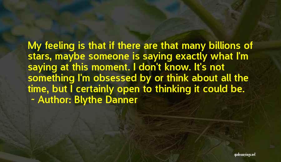 Blythe Danner Quotes 2123727