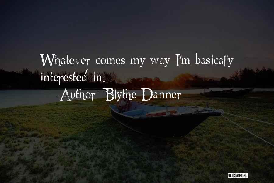 Blythe Danner Quotes 515110