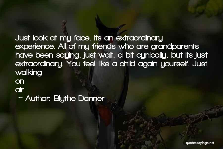 Blythe Danner Quotes 649440