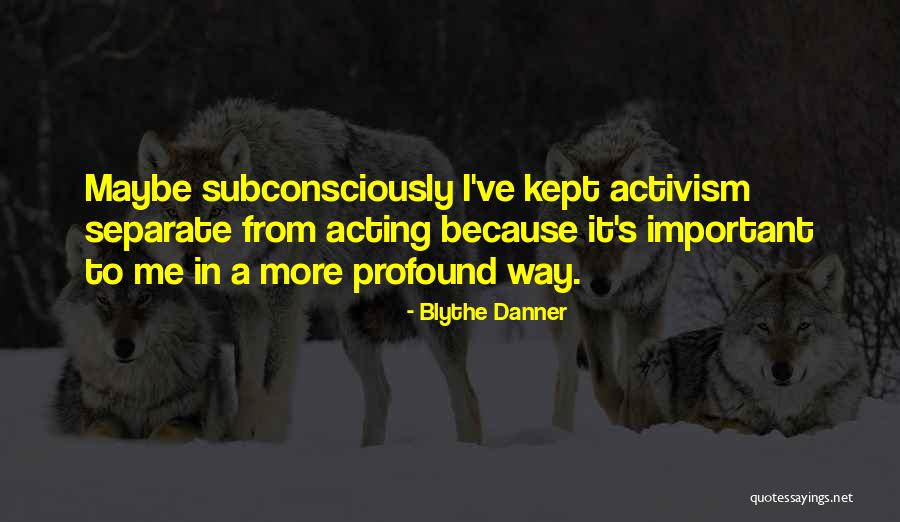 Blythe Quotes By Blythe Danner Blythe Quotes By Blythe Danner