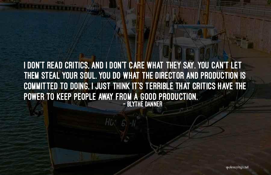 Blythe Quotes By Blythe Danner Blythe Quotes By Blythe Danner