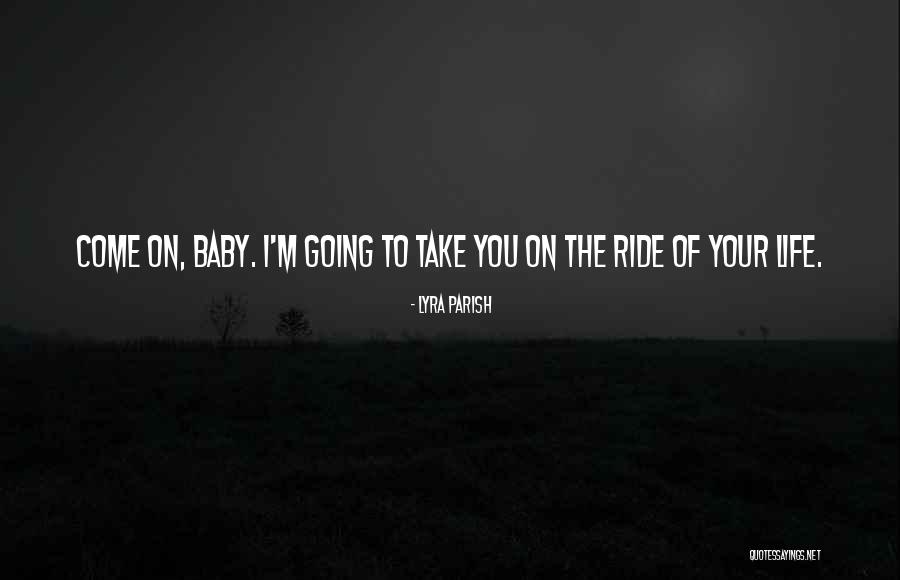 Blything Registration Quotes By Lyra Parish Blything Registration Quotes By Lyra Parish